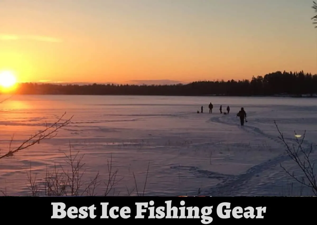 recommended ice fishing gear